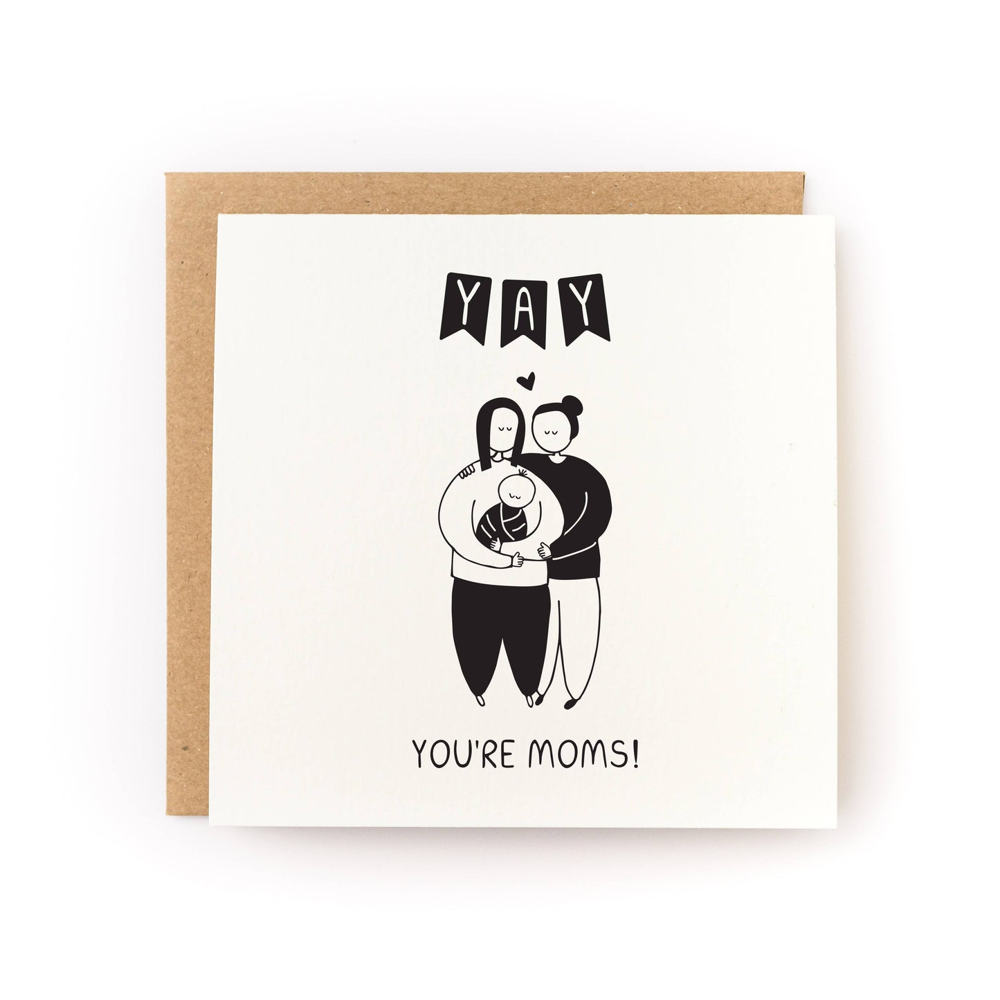 Yay You're Moms LGBTQ New Baby Card