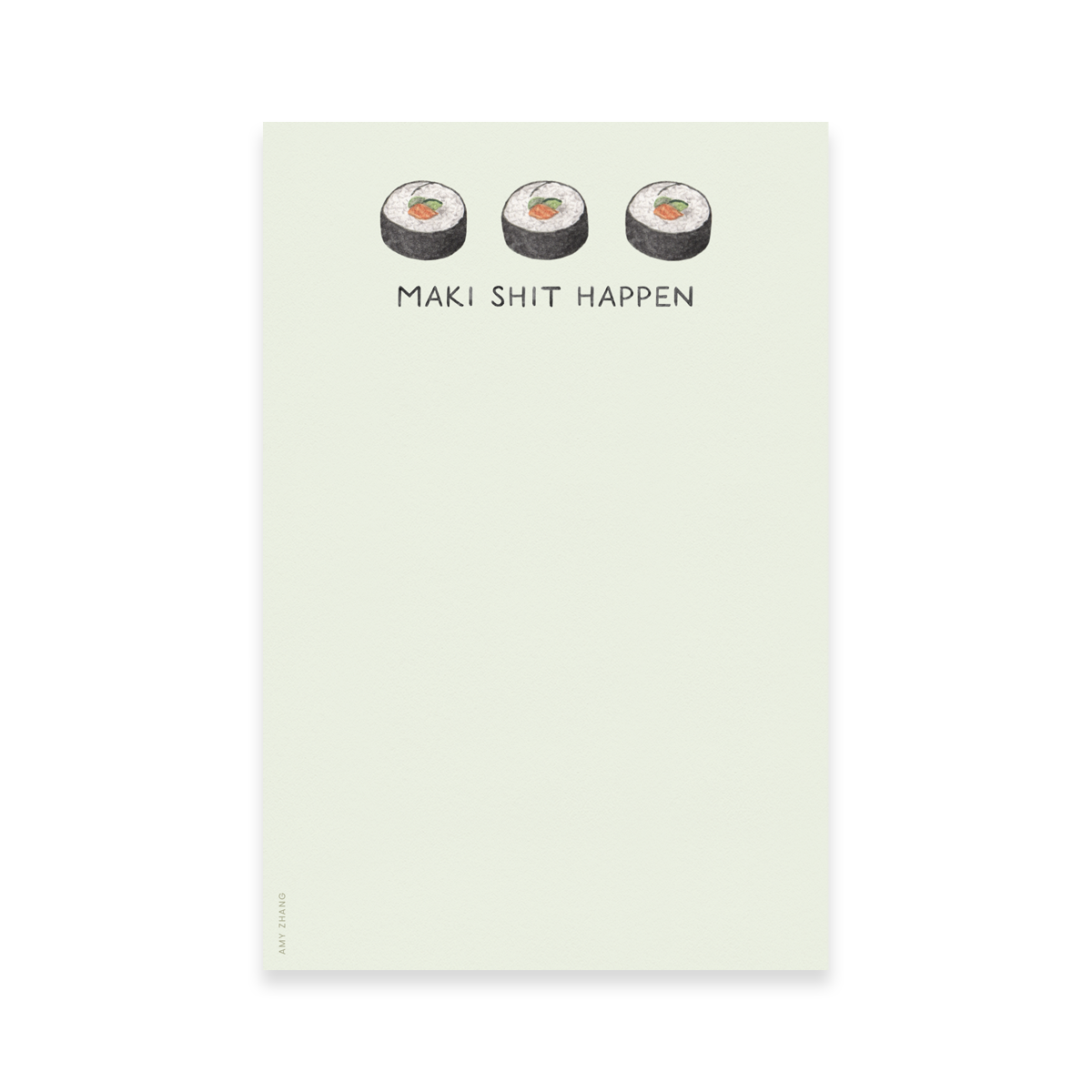 Maki Shit Happen — Punny Sushi Asian Food-Inspired Notepad