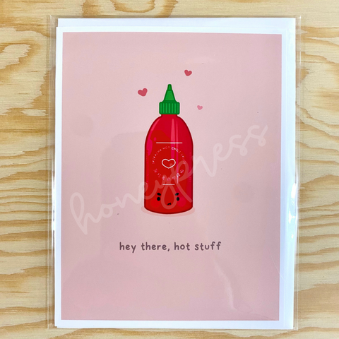 Hey There, Hot Stuff Greeting Card
