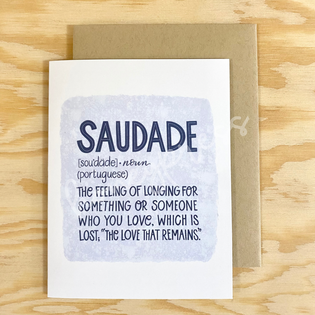 Saudade - Sympathy Empathy Miscarriage Baby Loss Grief Card