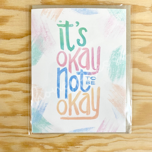 It's Okay Not to Be Okay Card