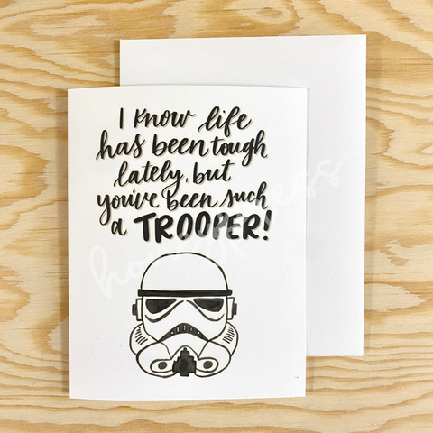 Such a Trooper Star Wars Card, Watercolor & Calligraphy