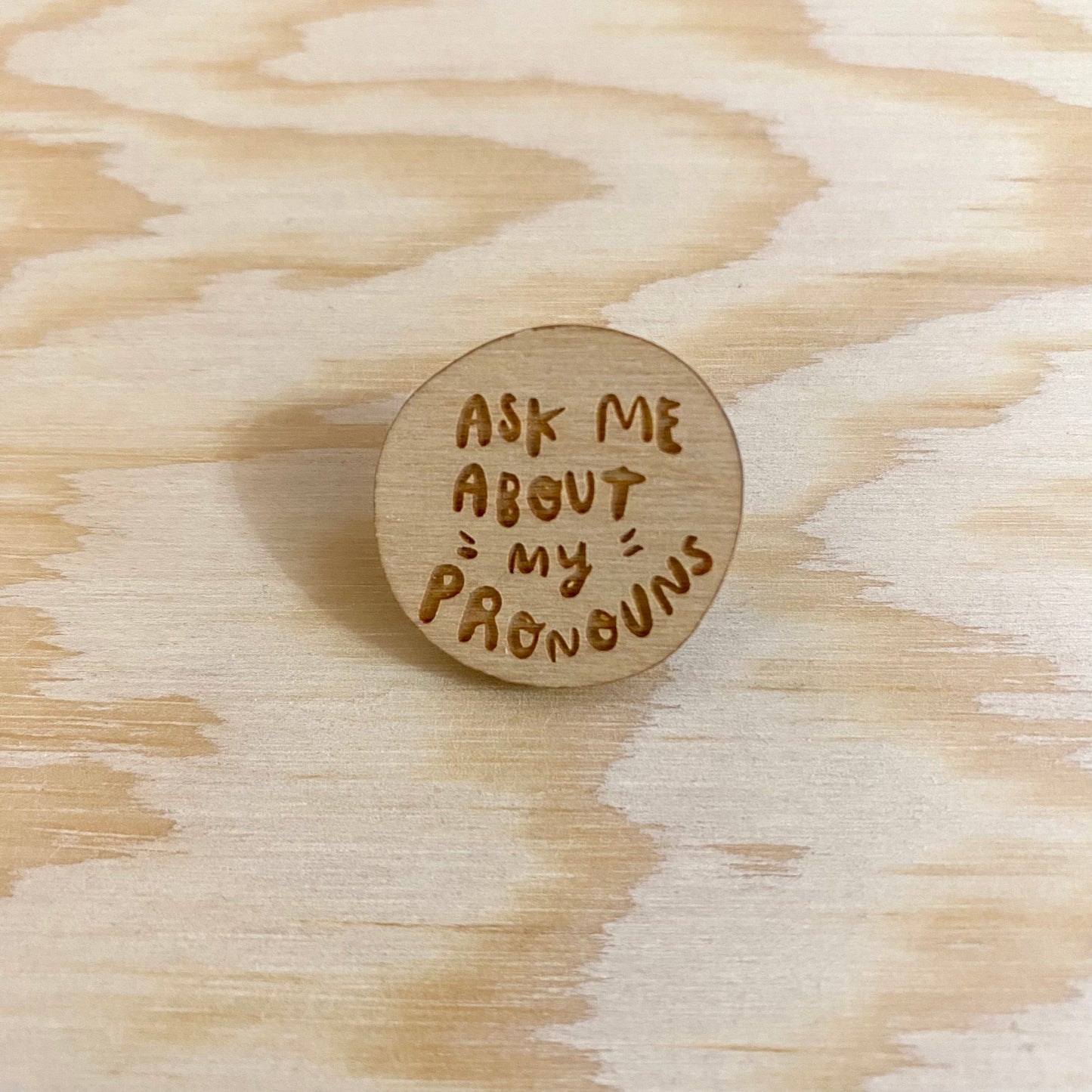 Wood Pronoun Pin