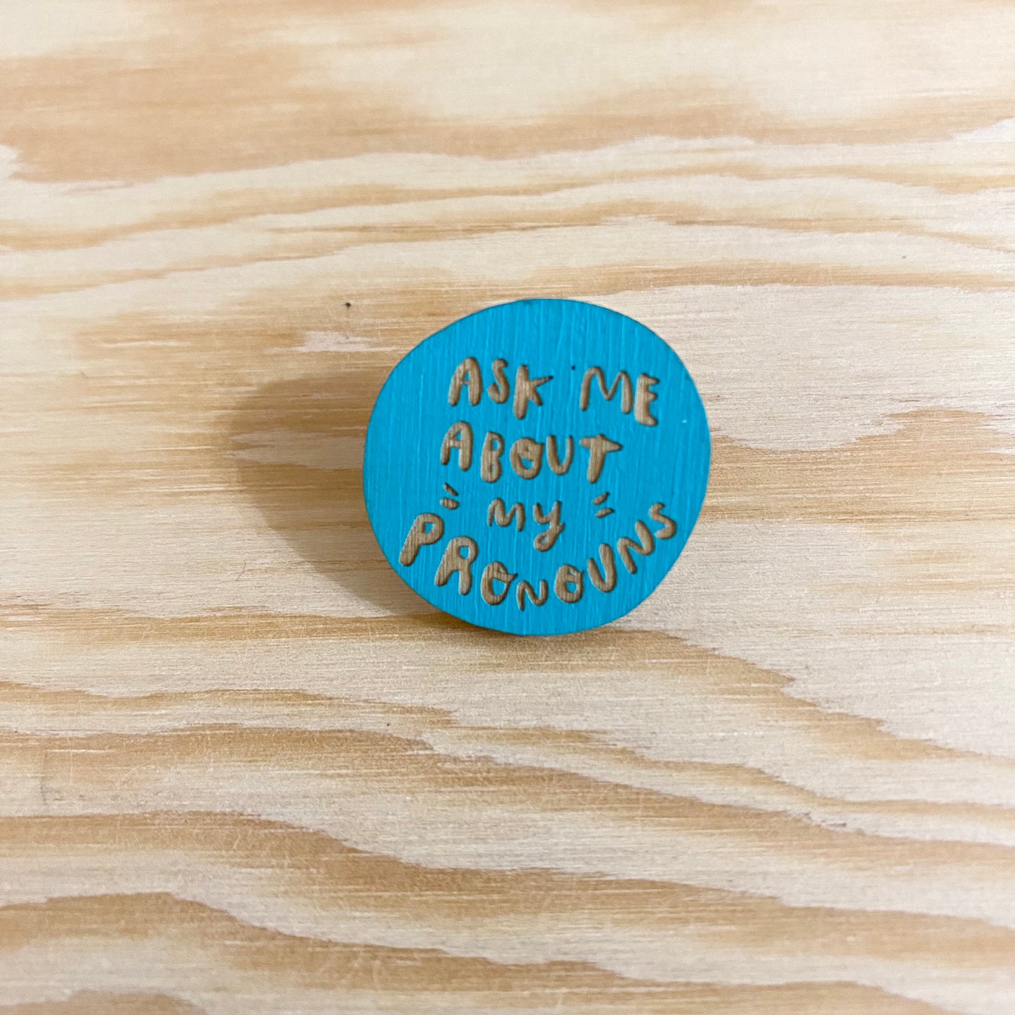 Wood Pronoun Pin