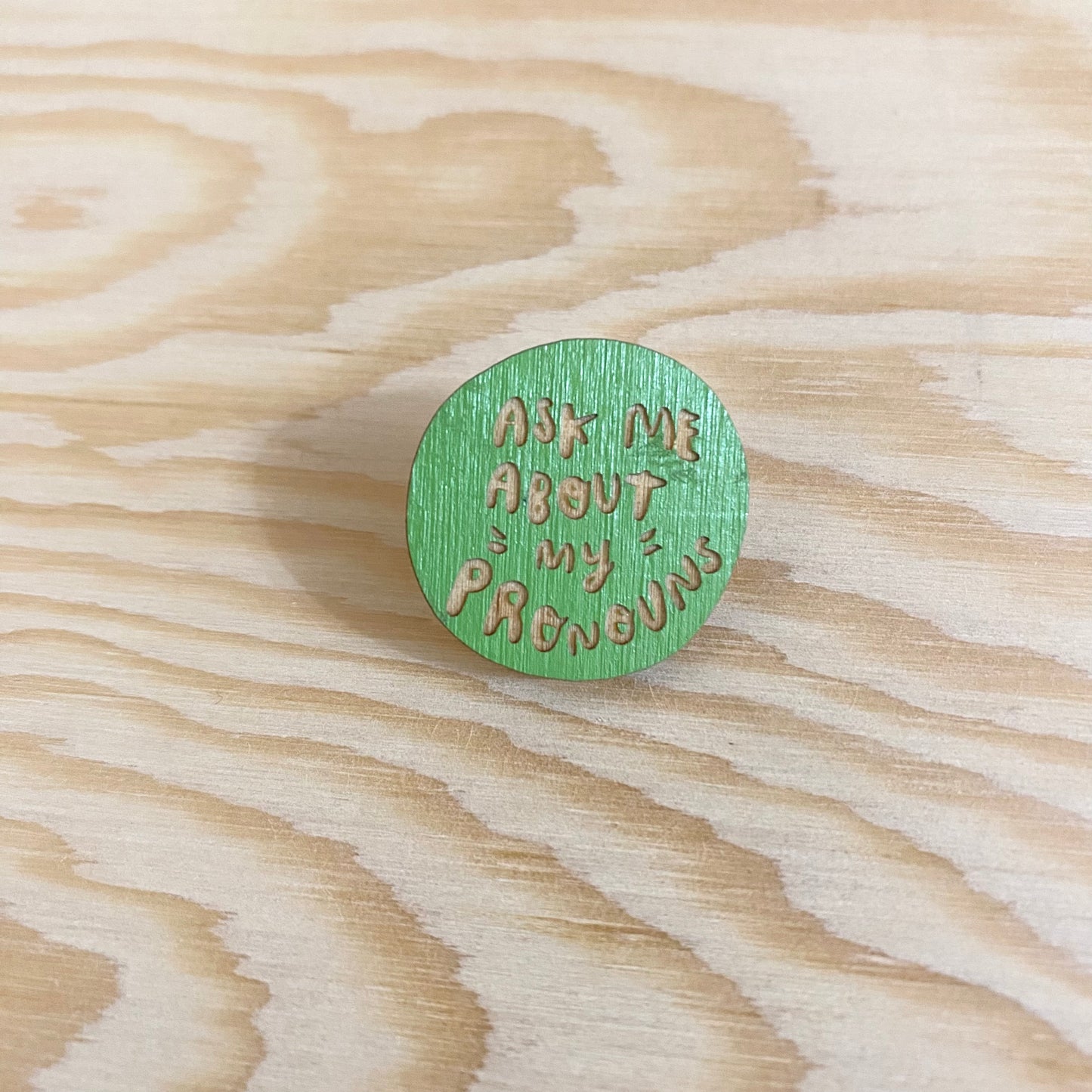 Wood Pronoun Pin