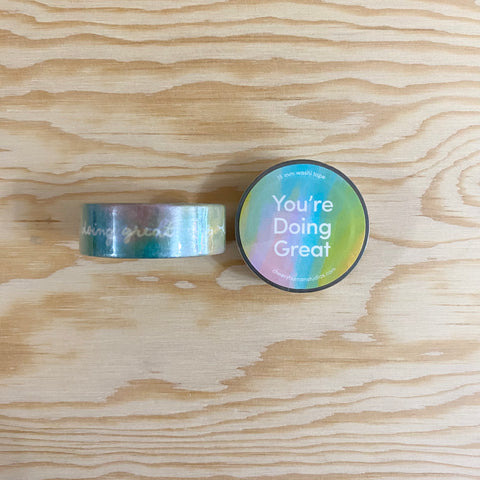 You're Doing Great - Washi Tape