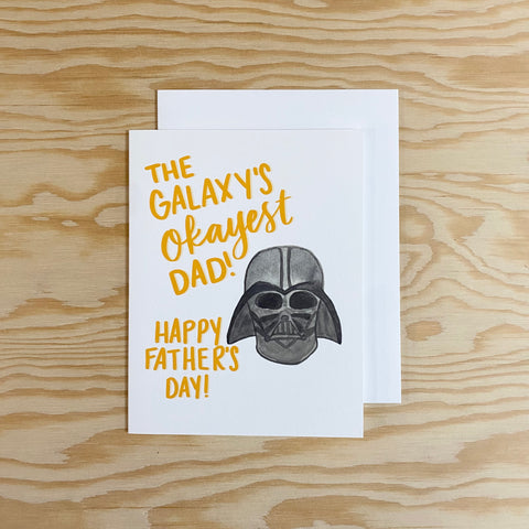 Galaxy's Okayest Dad with Darth Vader - Father's Day Card