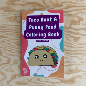 Taco Bout A Punny Food Coloring Book